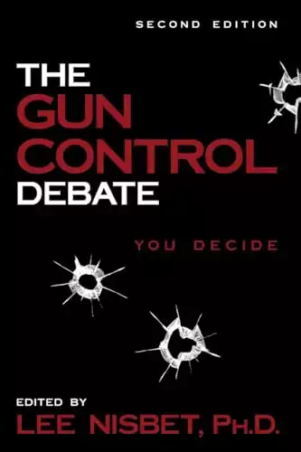 The Gun Control Debate : You Decide (Contemporary Issues)