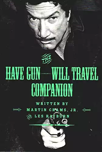 The Have Gun: Will Travel Companion