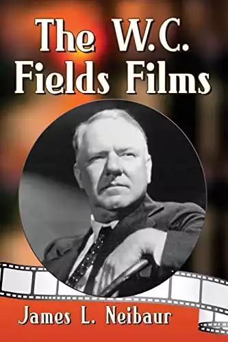 The W.C. Fields Films