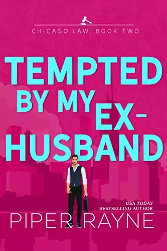 Tempted by my Ex-Husband (Chicago Law Book 2)