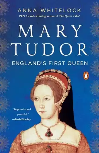 Mary Tudor: England's First Queen