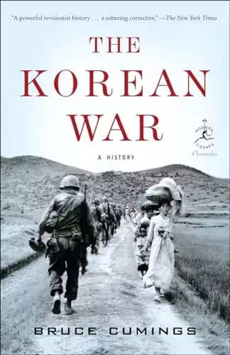 The Korean War: A History (Modern Library Chronicles)