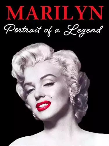 Marilyn Monroe: Portrait of a Legend...Suicide Or Murder?