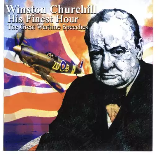 The Great Wartime Speeches of Winston Churchill