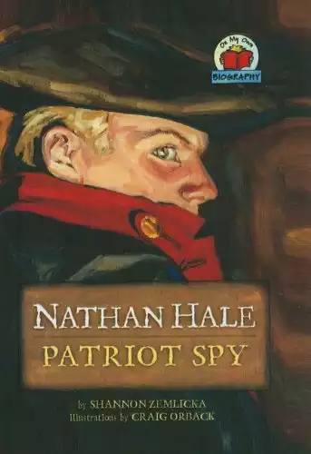 Nathan Hale: Patriot Spy (On My Own Biographies (Pb))