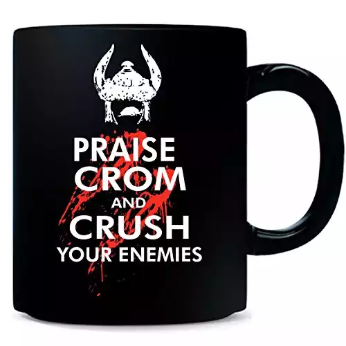 Praise Crom And Crush Your Enemies - Mug