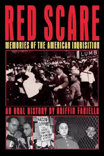 Red Scare: Memories of the American Inquisition