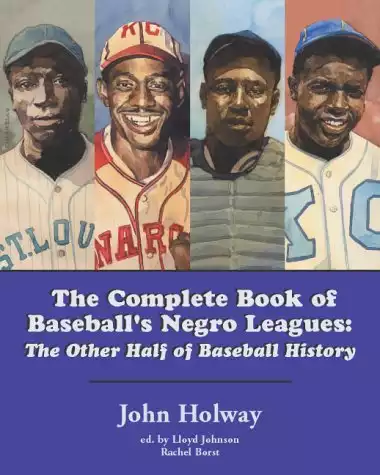 Complete Book of Baseball's Negro Leagues