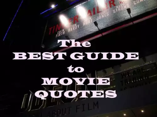 The BEST GUIDE to MOVIE QUOTES