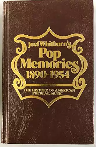 Pop Memories 1890-1954: The History of American Popular Music