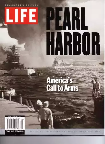 LIFE PEARL HARBOR Magazine. Collectors Edition. 2011.