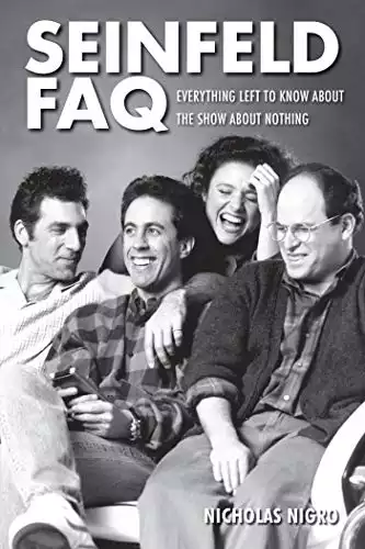 Seinfeld FAQ: Everything Left to Know About the Show About Nothing