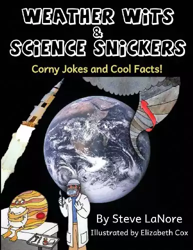 Weather Wits and Science Snickers: Corny Jokes and Cool Facts!