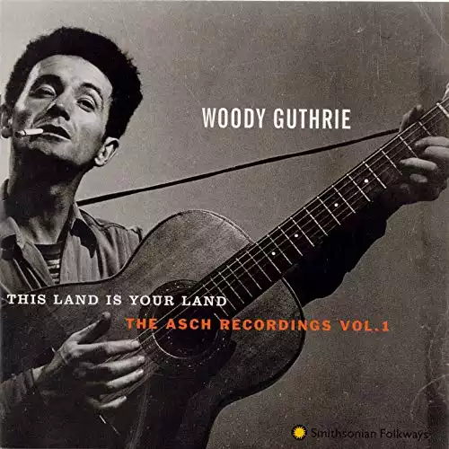 This Land is Your Land: The Asch Recordings, Vol. 1