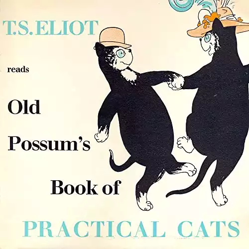 T.S.Eliot Reads Old Possum's Book of Practical Cats