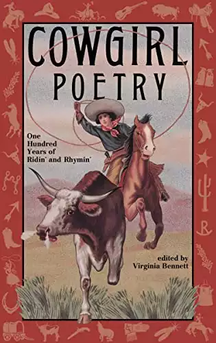 Cowgirl Poetry : One Hundred Years of Ridin' and Rhymin'