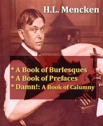 H.L. Mencken: Three Books