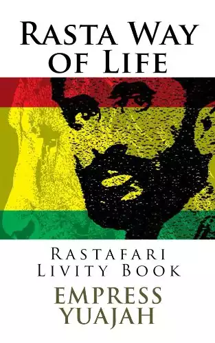 Rasta Way of Life: Rastafari Livity Book