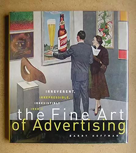 The Fine Art of Advertising