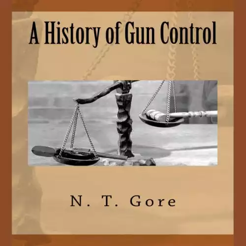 A History of Gun Control