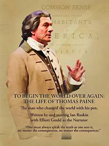 To Begin the World Over Again: the Life of Thomas Paine