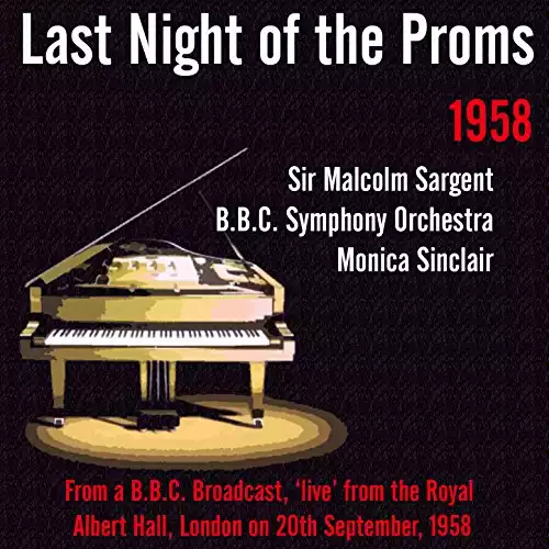 Last Night of the Proms: Fantasia on British Sea Songs / Rule, Britannia! / Jerusalem (arr. Sir Henry Wood)
