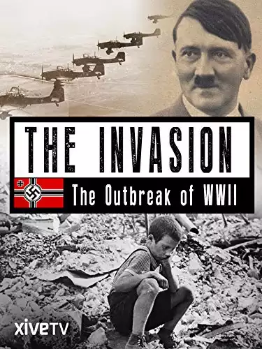 The Invasion: The Outbreak of WWII