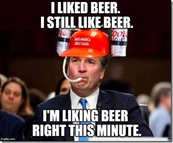 I liked beer quote Brett Kavanaugh