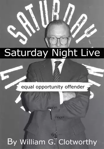 Saturday Night Live: Equal Opportunity Offender: The Uncensored Censor