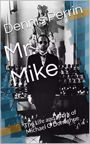Mr. Mike: The Life and Work of Michael O'Donoghue