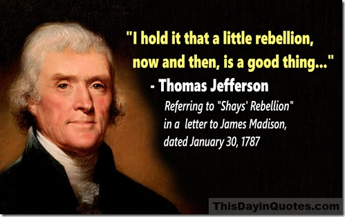 Thomas Jefferson a little rebellion quote