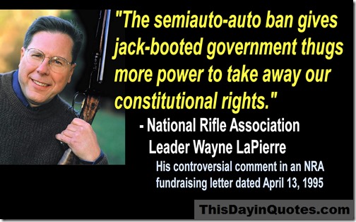 Wayne LaPierre jack-booted thugs quote 1995