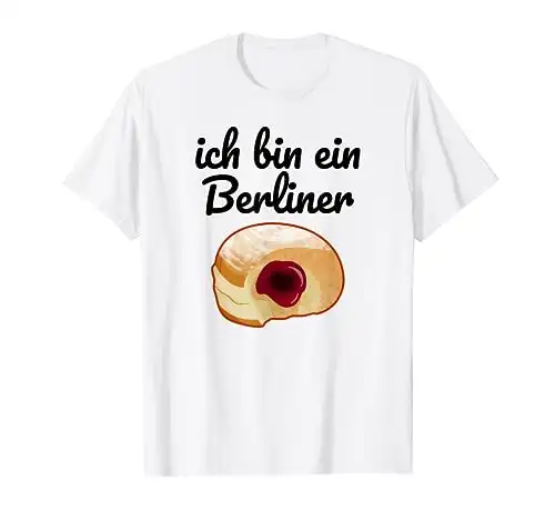 ich bin ein Berliner - I am a Berliner funny T-shirt Joke