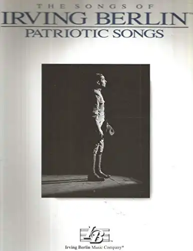 Irving Berlin - Patriotic Songs (Piano/Vocal/guitar)