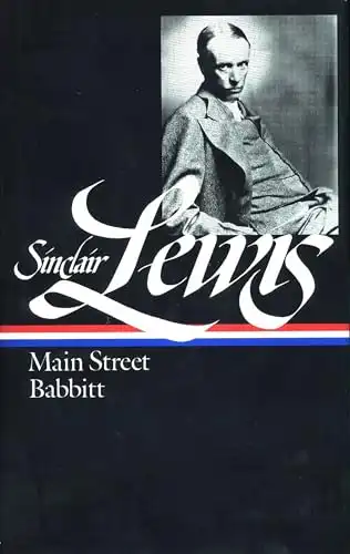 Sinclair Lewis: Main Street and Babbitt (LOA #59) (Library of America Sinclair Lewis Edition)