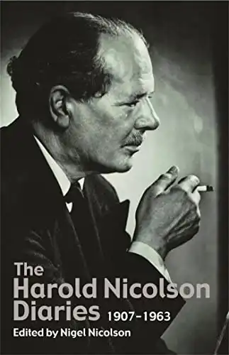 The Harold Nicolson Diaries 1907-1964