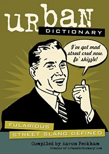 Urban Dictionary: Fularious Street Slang Defined (Volume 1)