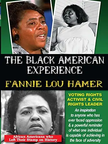 Fannie Lou Hamer: Voting Rights Activist & Civil Rights Leader