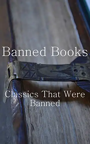 Banned Books: Classics That Were Banned