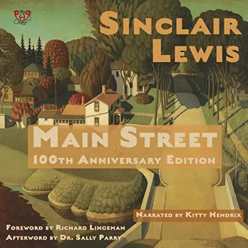 Main Street (Annotated): 100th Anniversary Edition