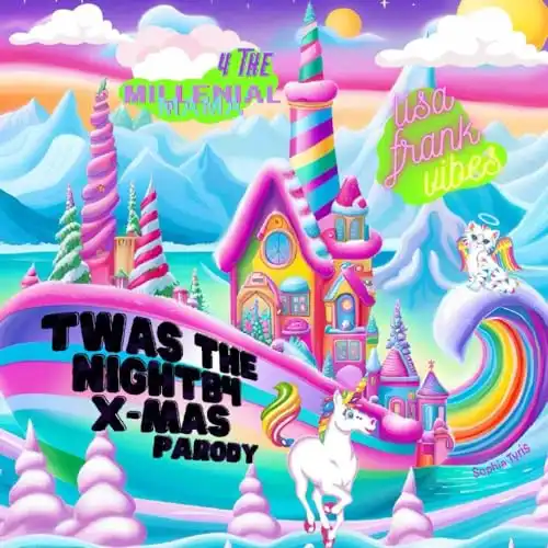 Twas the Night Before Christmas, A 90s Parody: A Lisa Frank, boy band, christmas parody