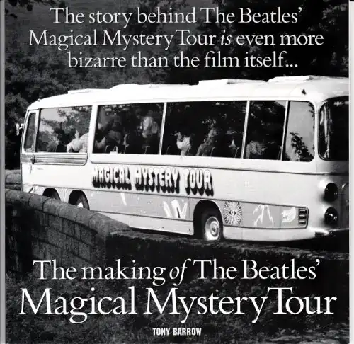 The Making of the Beatles' Magical Mystery Tour (Italian Edition)