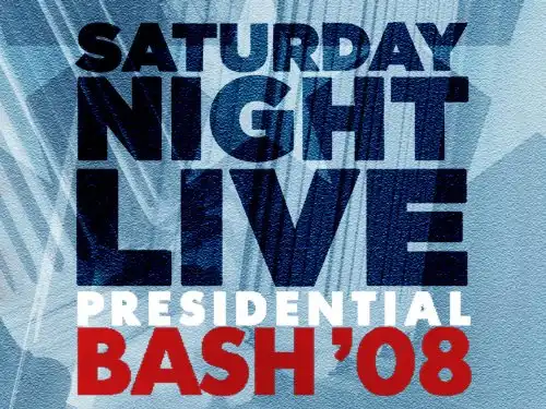 Saturday Night Live - Presidential Bash 2008